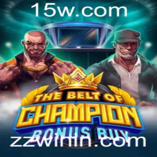 Descubra TheBeltOfChampionBonusBuy: O Novo Fenômeno dos Jogos de Cassino